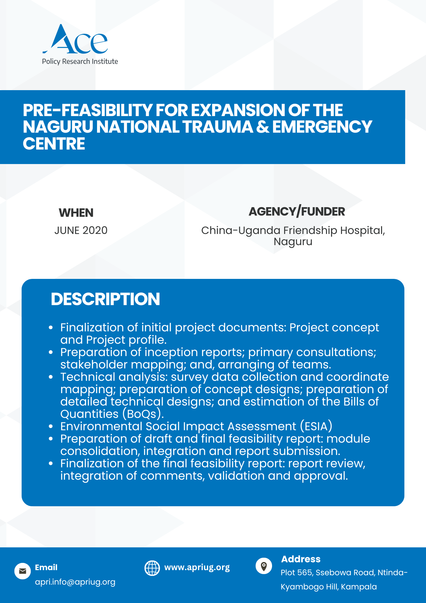 Pre Feasibility For Expansion Of The Naguru National Trauma Emergency Centre Apri Ug